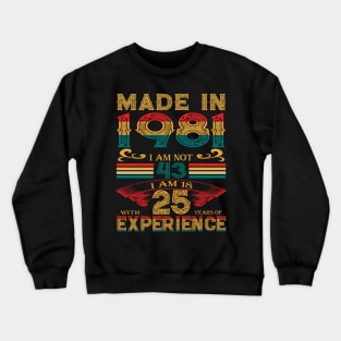 Made in 1981 Crewneck Sweatshirt